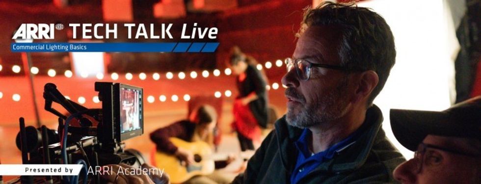 ARRI TECH TALK Live: Commercial Lighting Basics