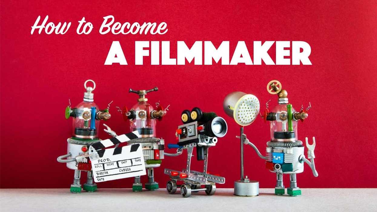 Becoming a Filmmaker