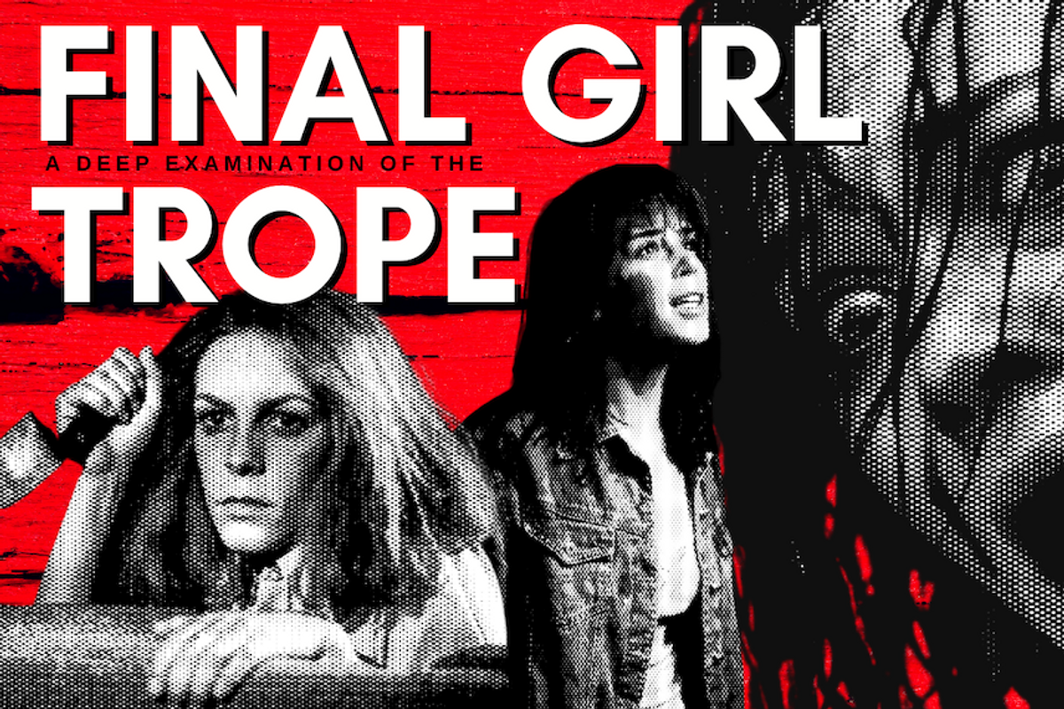 A Deep Examination of the Final Girl Trope