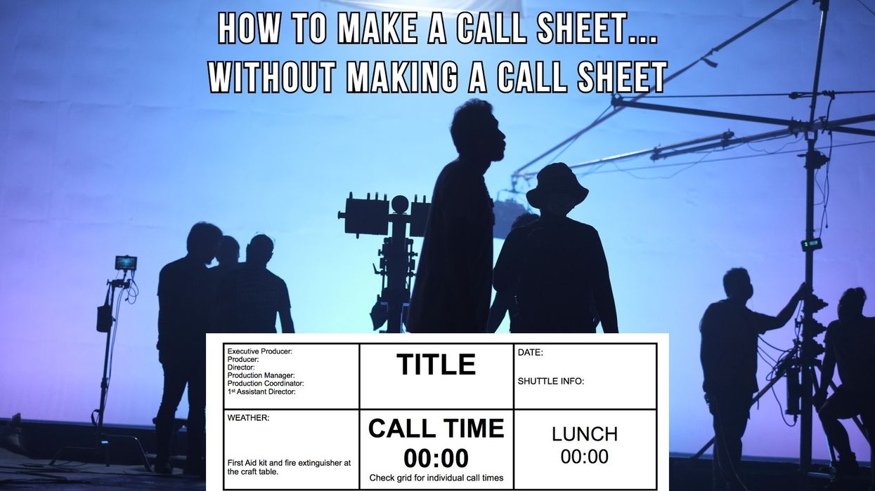 How to make a call sheet