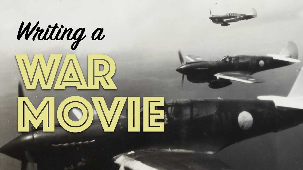How to Write a War Movie