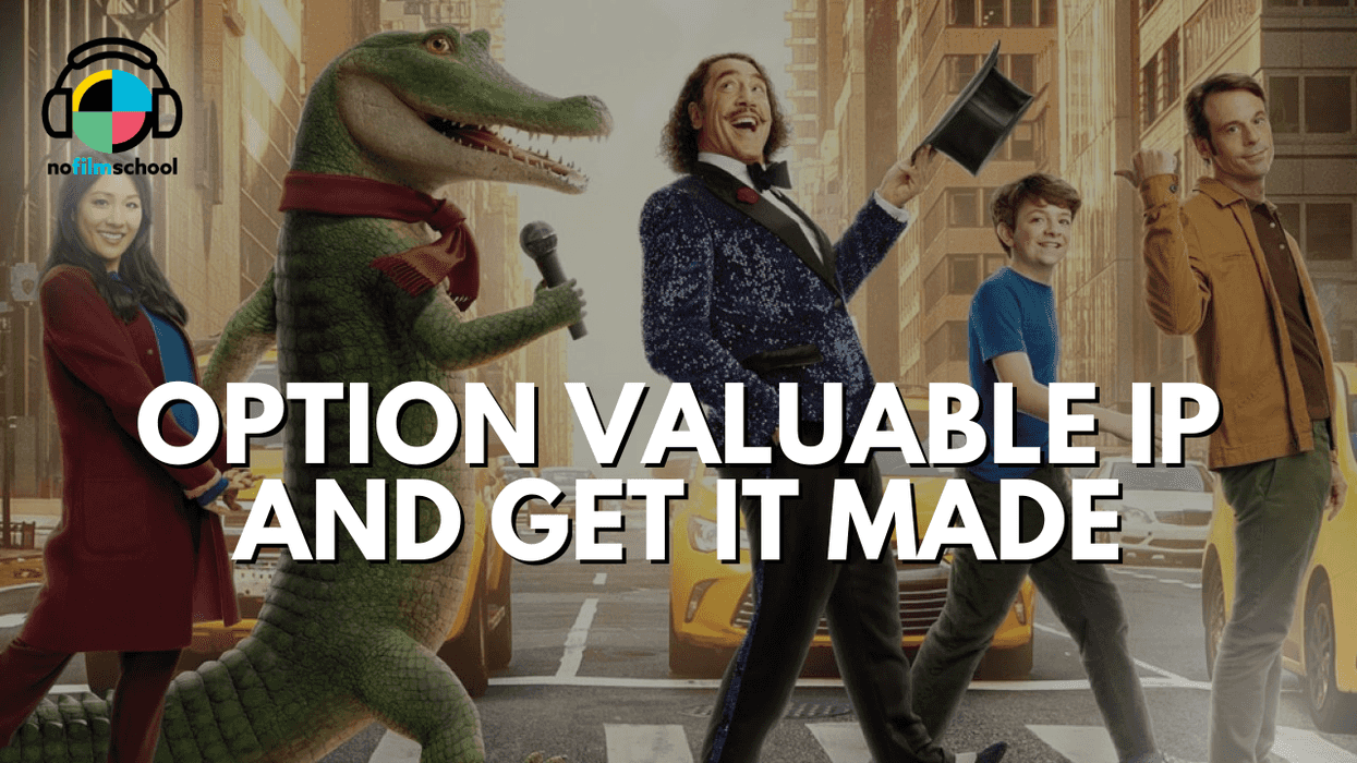 How You Can Option Valuable IP and Get it Made, with Josh Gordon and Will Speck