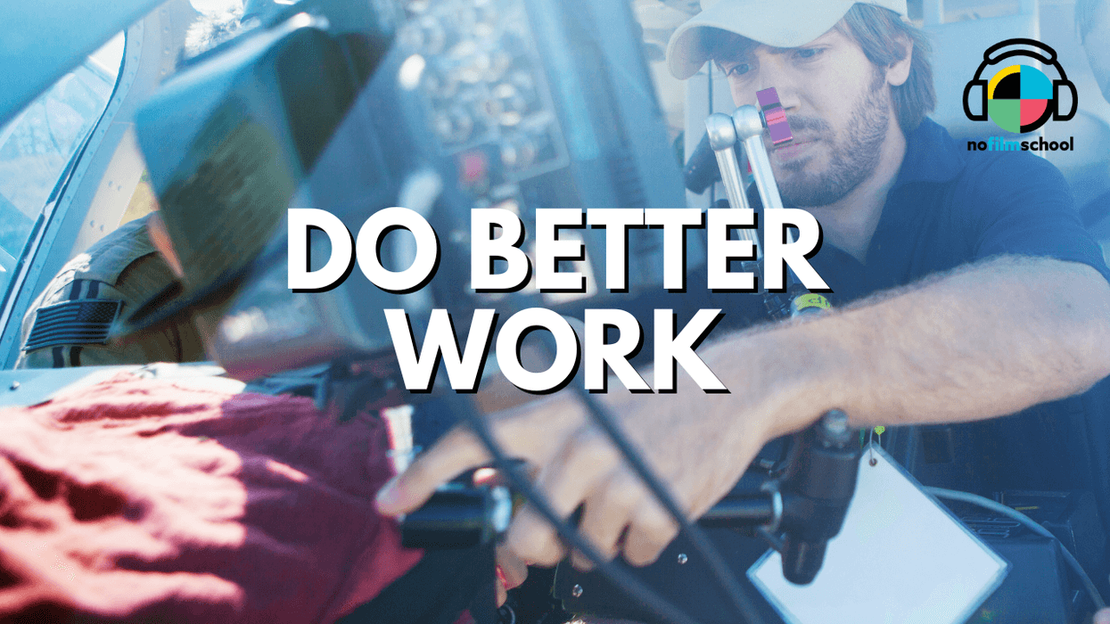Nofilmschool_header_do_better_work