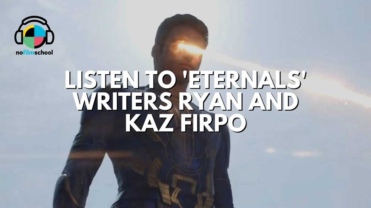 Nofilmschool_header_eternals_writers_ryan_and_kaz_firpo