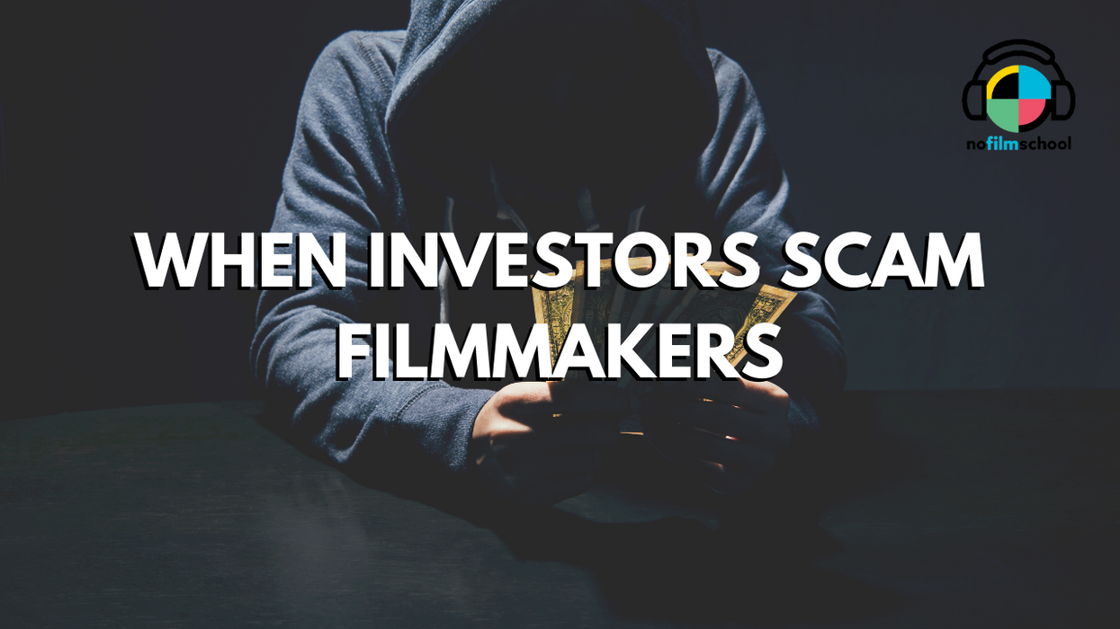 Nofilmschool_header_investors_scamming_filmmakers