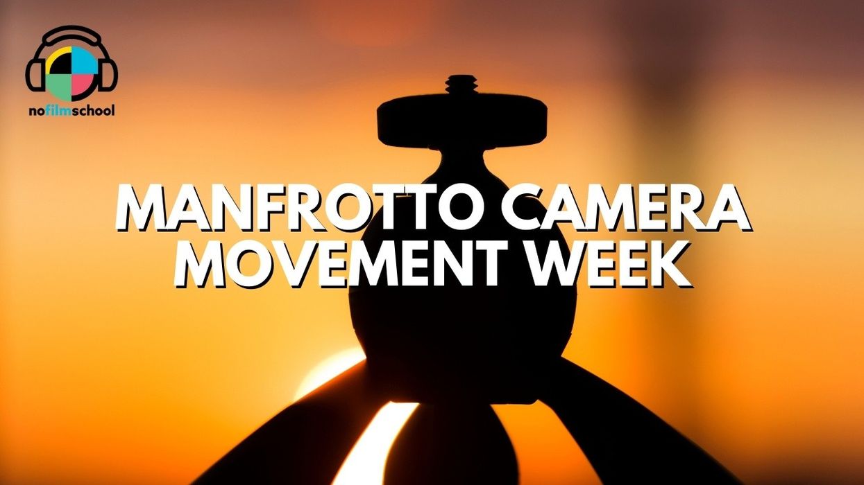 Nofilmschool_header_manfrotto_camera_movement_week