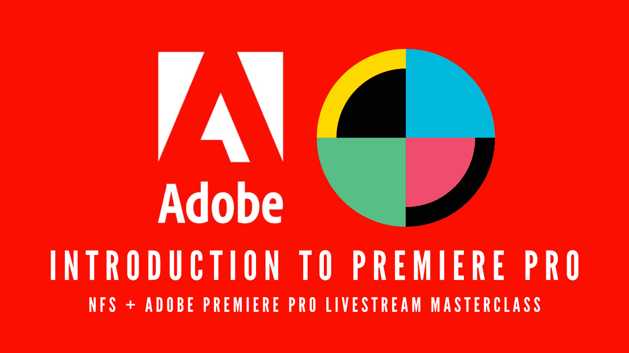 Nofilmschool_header_nfs_adobe_premiere_pro_livestream_masterclass_introduction_to_premiere_pro
