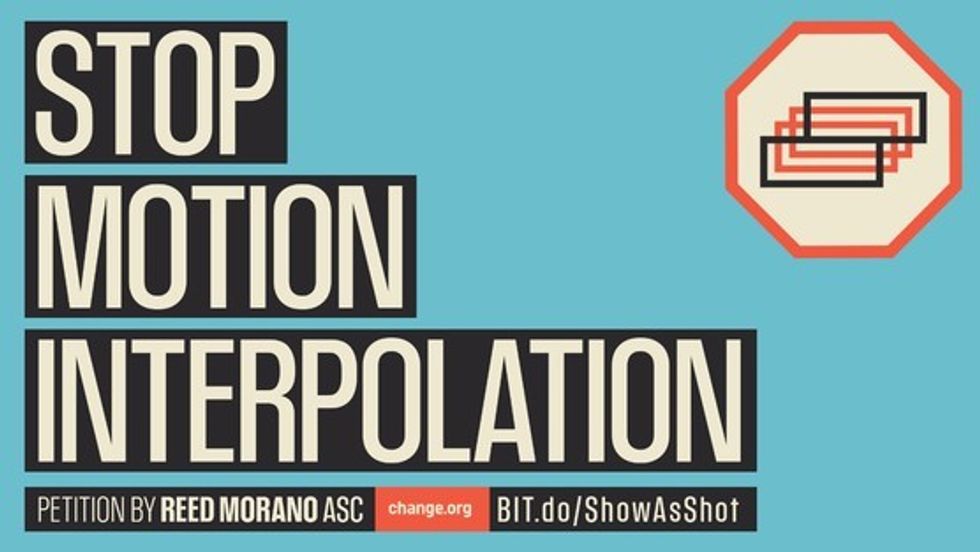 Reed Morano Motion Interpolation Petition