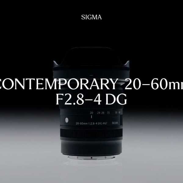 Sigma 20-60mm f/2.8-4 DG Contemporary Lens