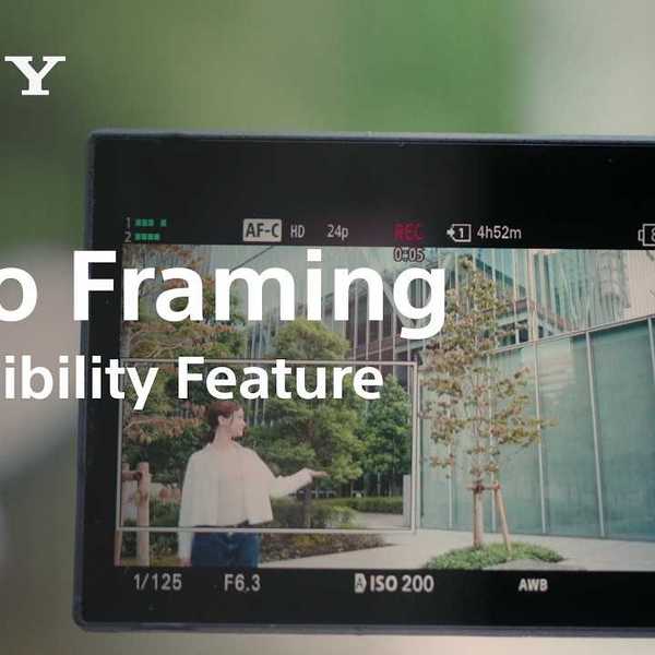 Sony Auto Framing Accessibility Feature