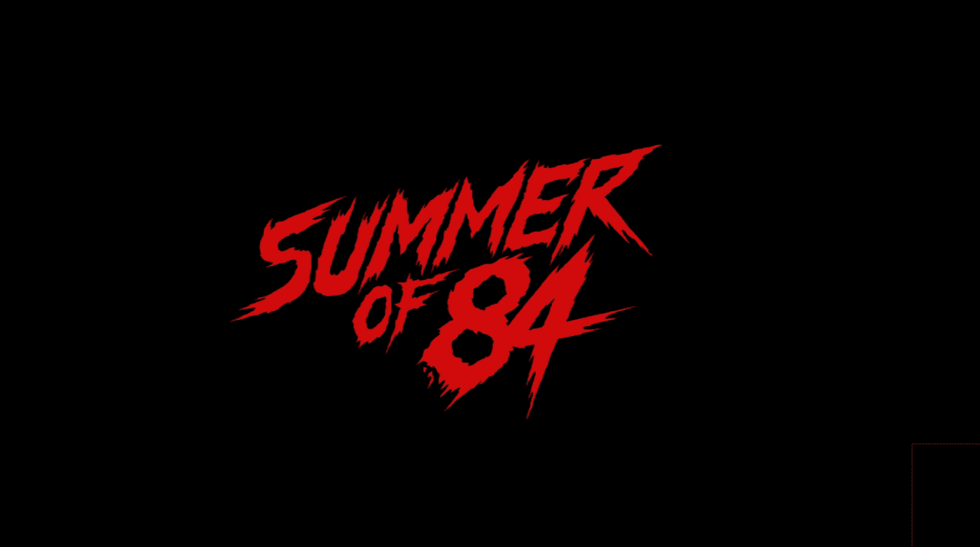 Summer of 84