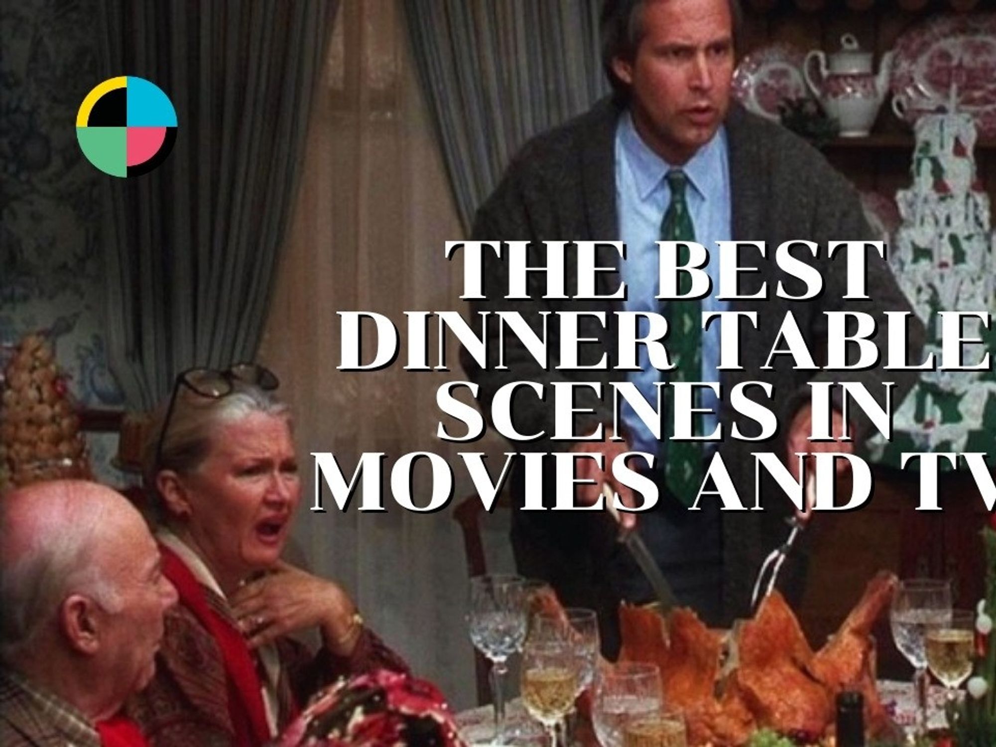 How to Write the Best Dinner Table Scenes in Movies and TV – Seriously ...