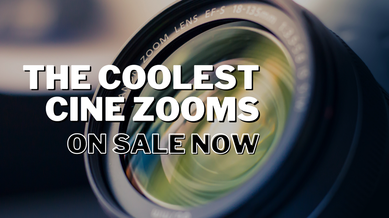 The Coolest Cine Zooms on Sale Right Now