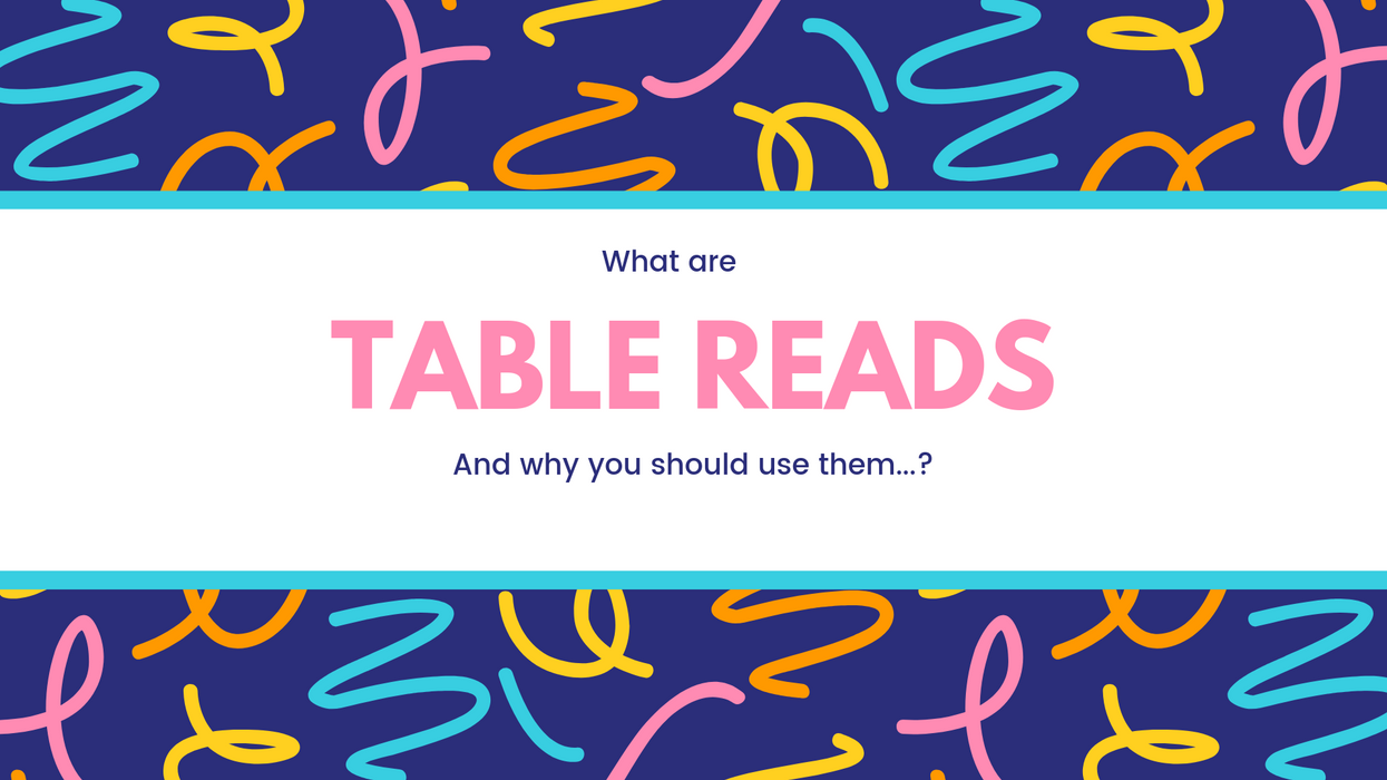 What Are Table Reads and Why Should You Use Them?