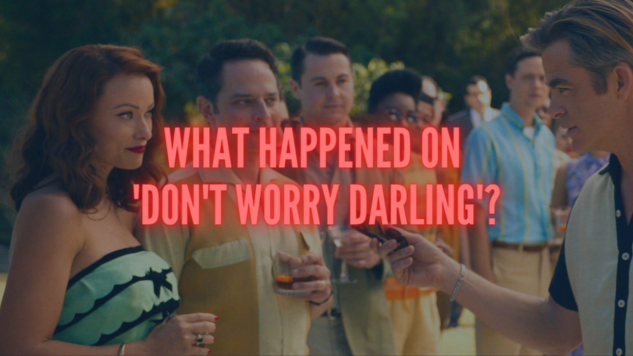 What the Hell Happened on 'Don’t Worry Darling,' and Does It Matter?