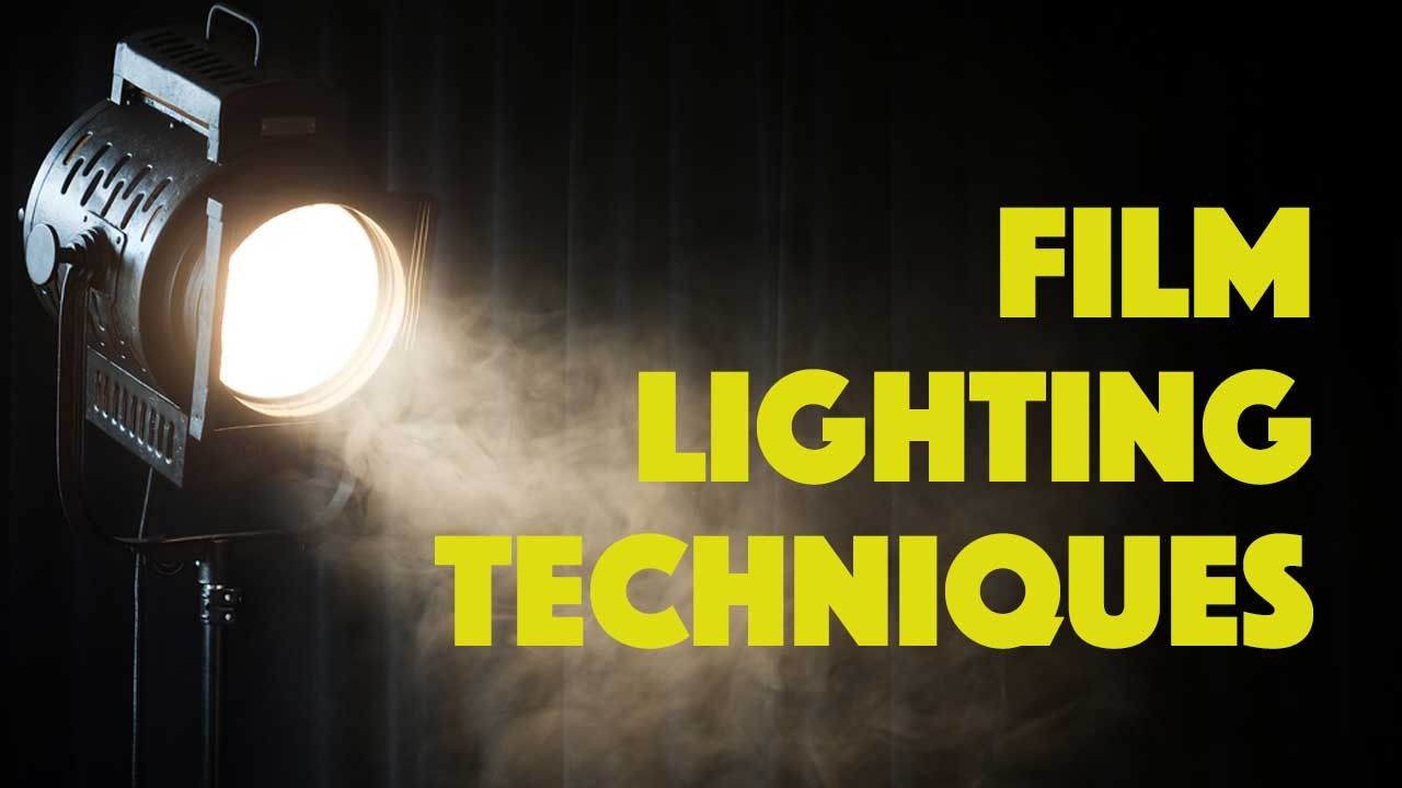 13 Film Lighting Techniques Every Filmmaker Should Know