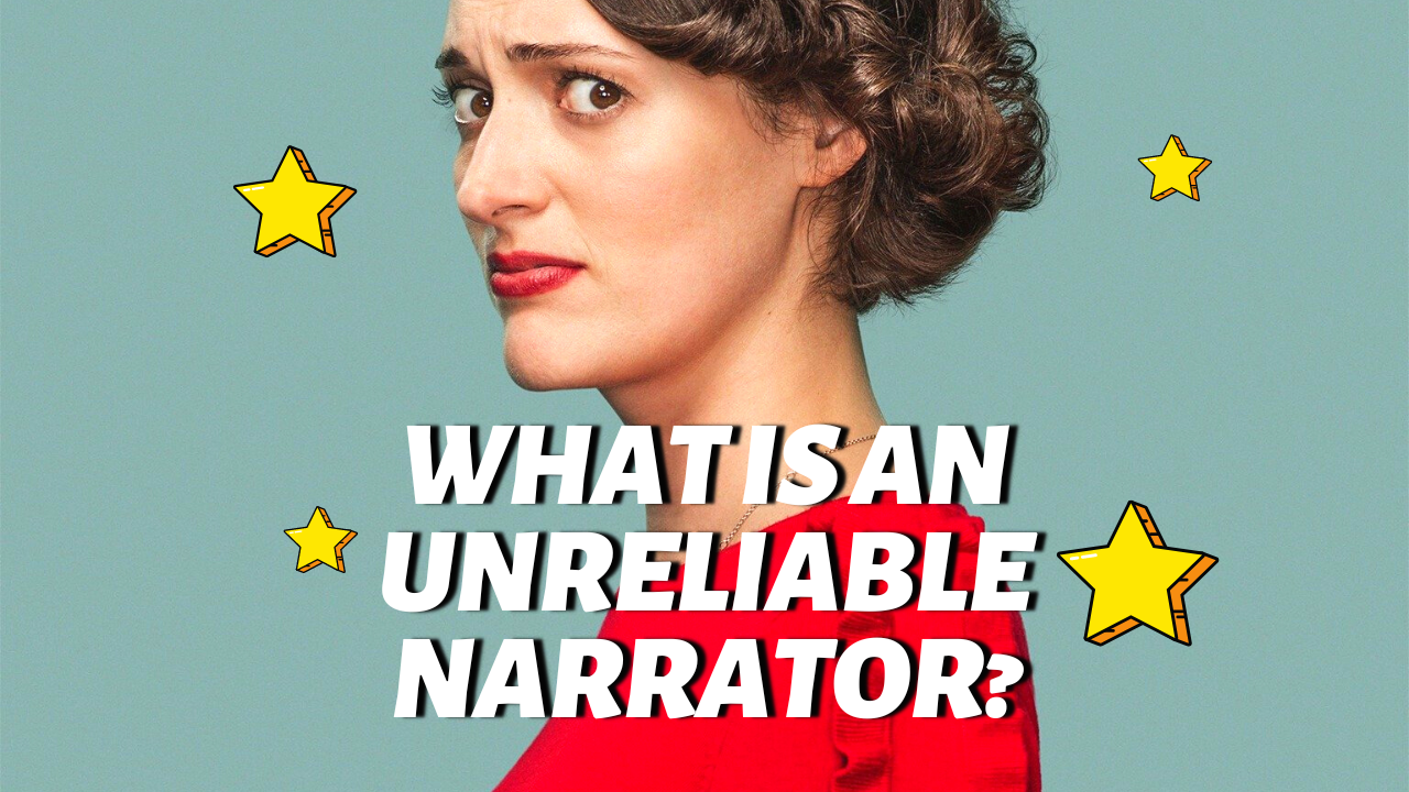 What is an Unreliable Narrator and How to Write One (Definition &amp; Examples)