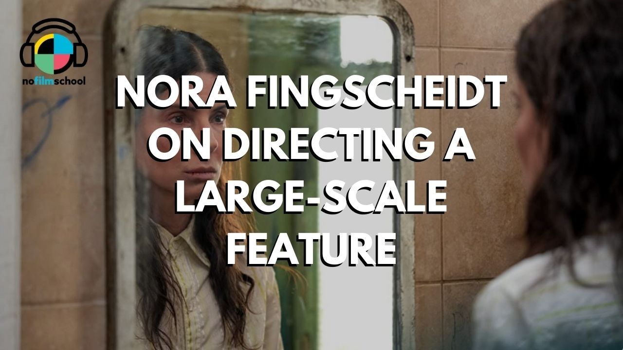 Nora Fingscheidt on Being "Drafted" to Direct a Large-Scale Feature