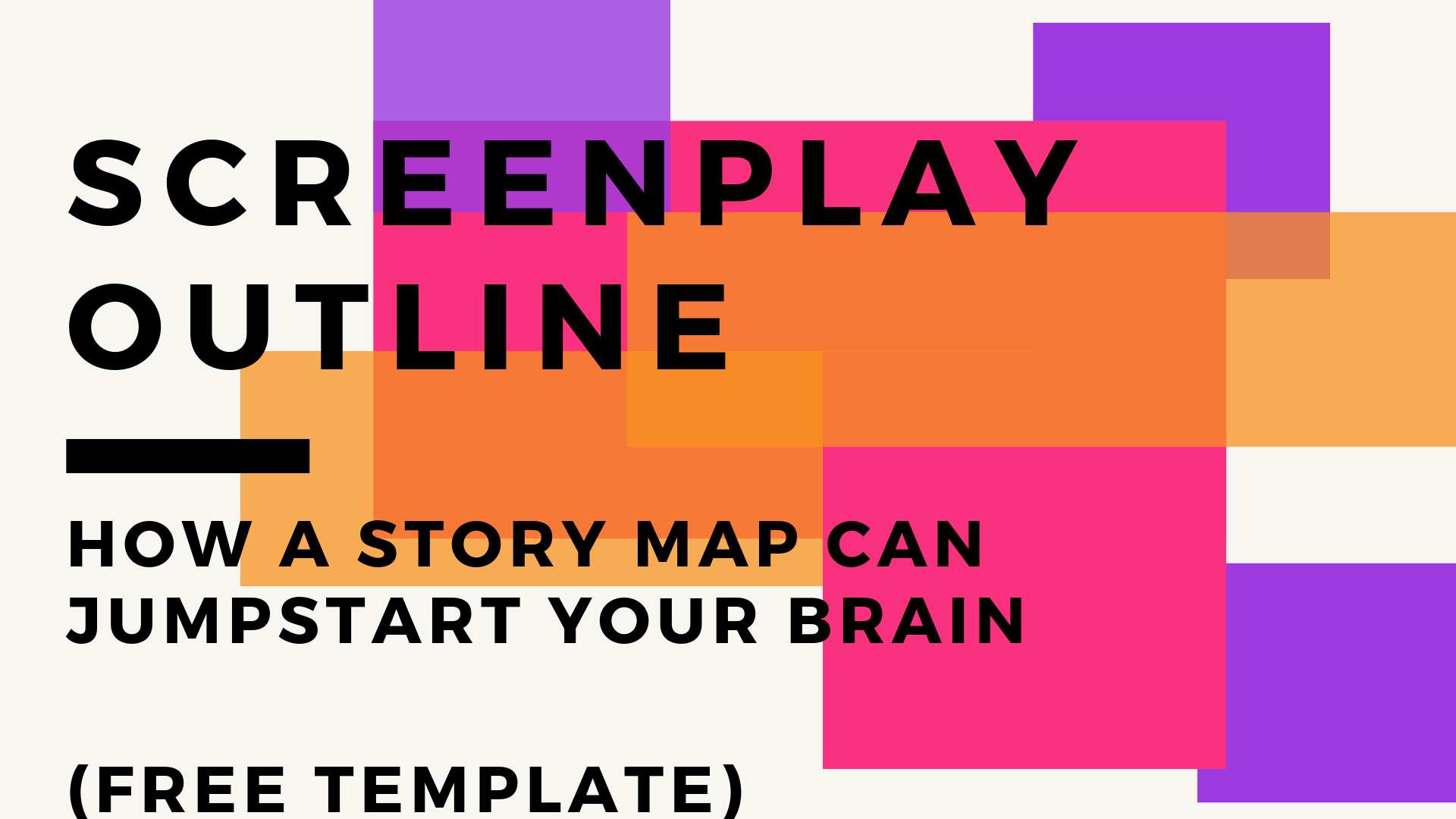 Script Outline: Free Story Map Template